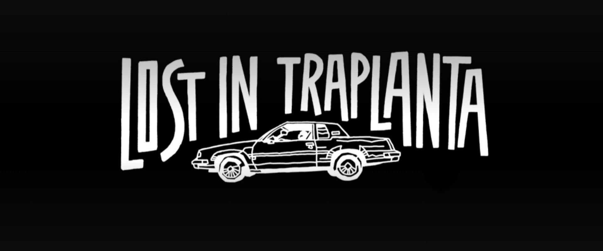Lost in Traplanta