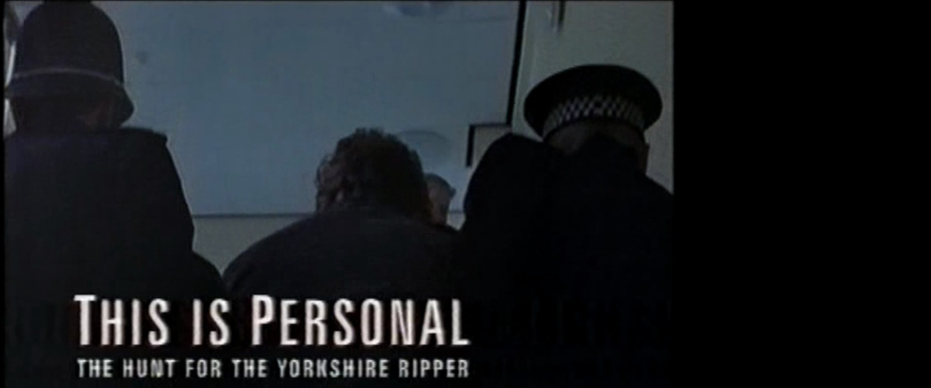 This Is Personal: The Hunt for the Yorkshire Ripper