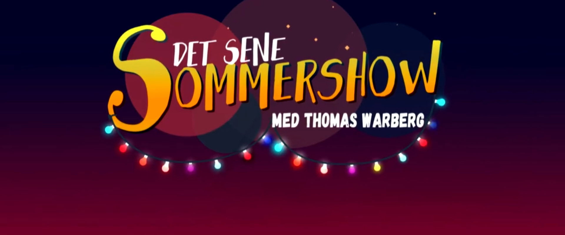 Det sene sommershow