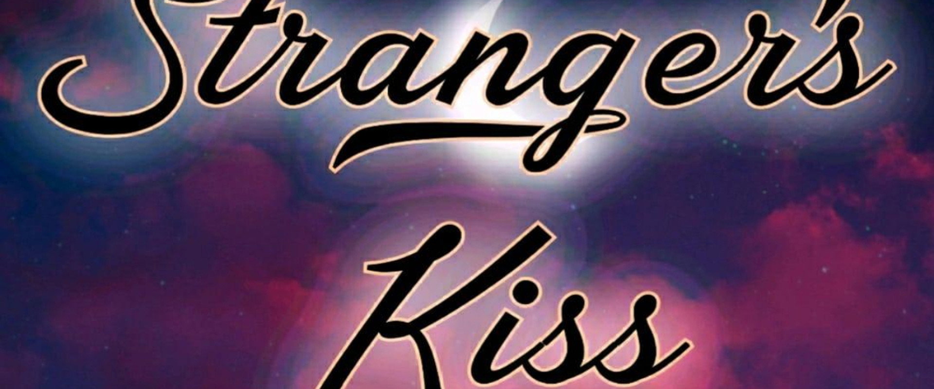 Stranger’s Kiss: The Series