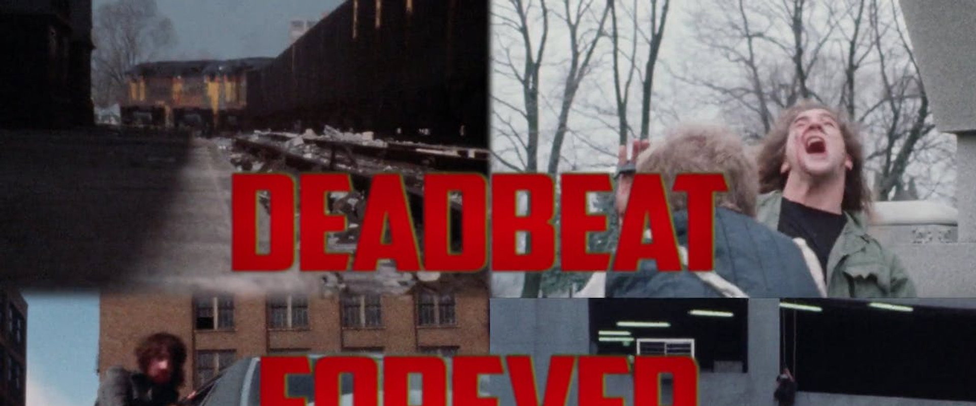Deadbeat Forever