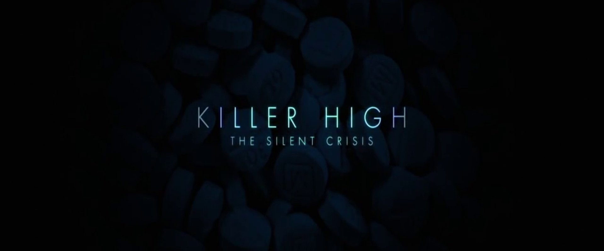 Killer High: The Silent Crisis