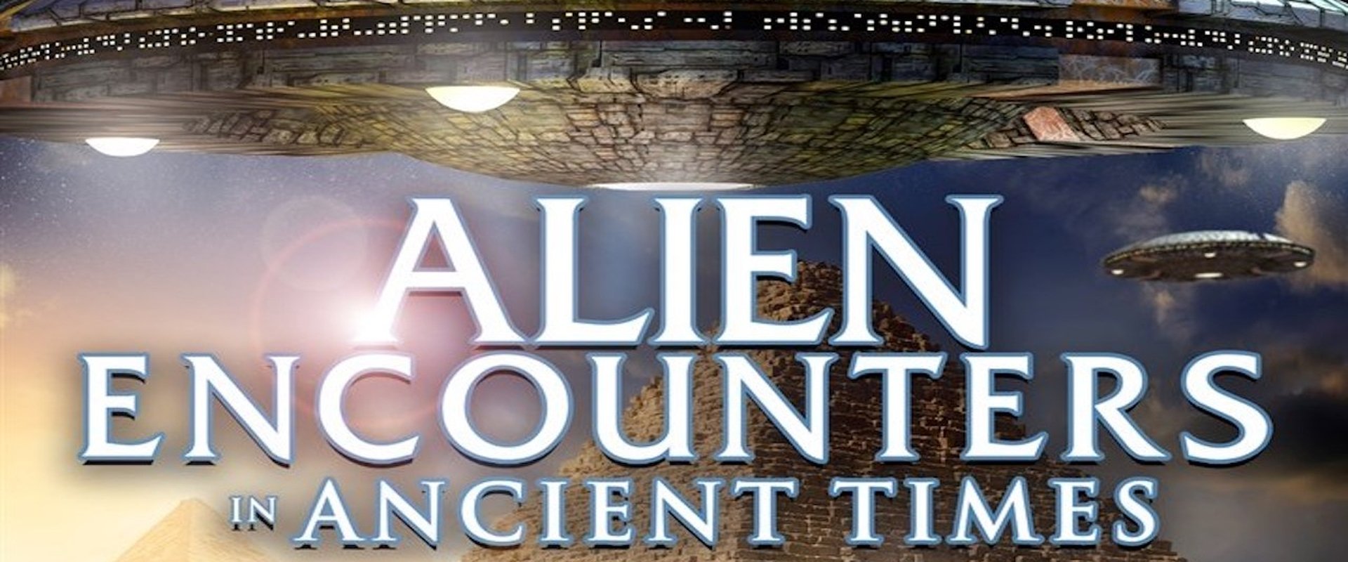 Alien Encounters in Ancient Times