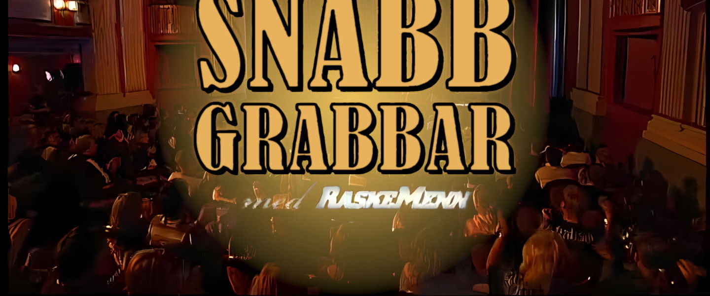 Snabbgrabbar med Raske Menn