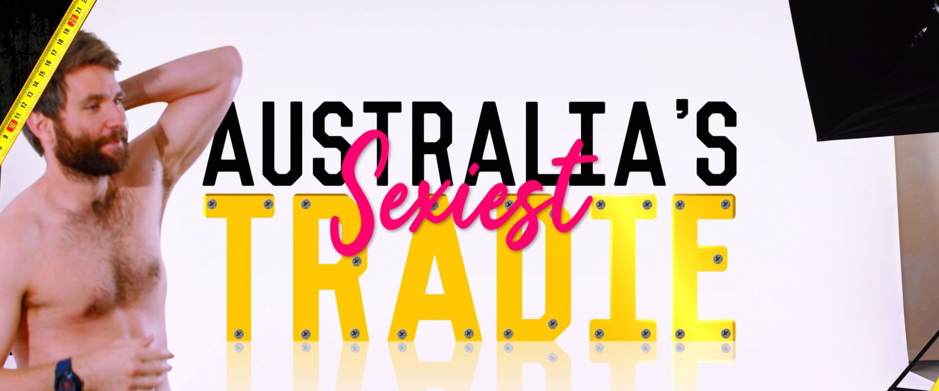 Australia's Sexiest Tradie's banner image