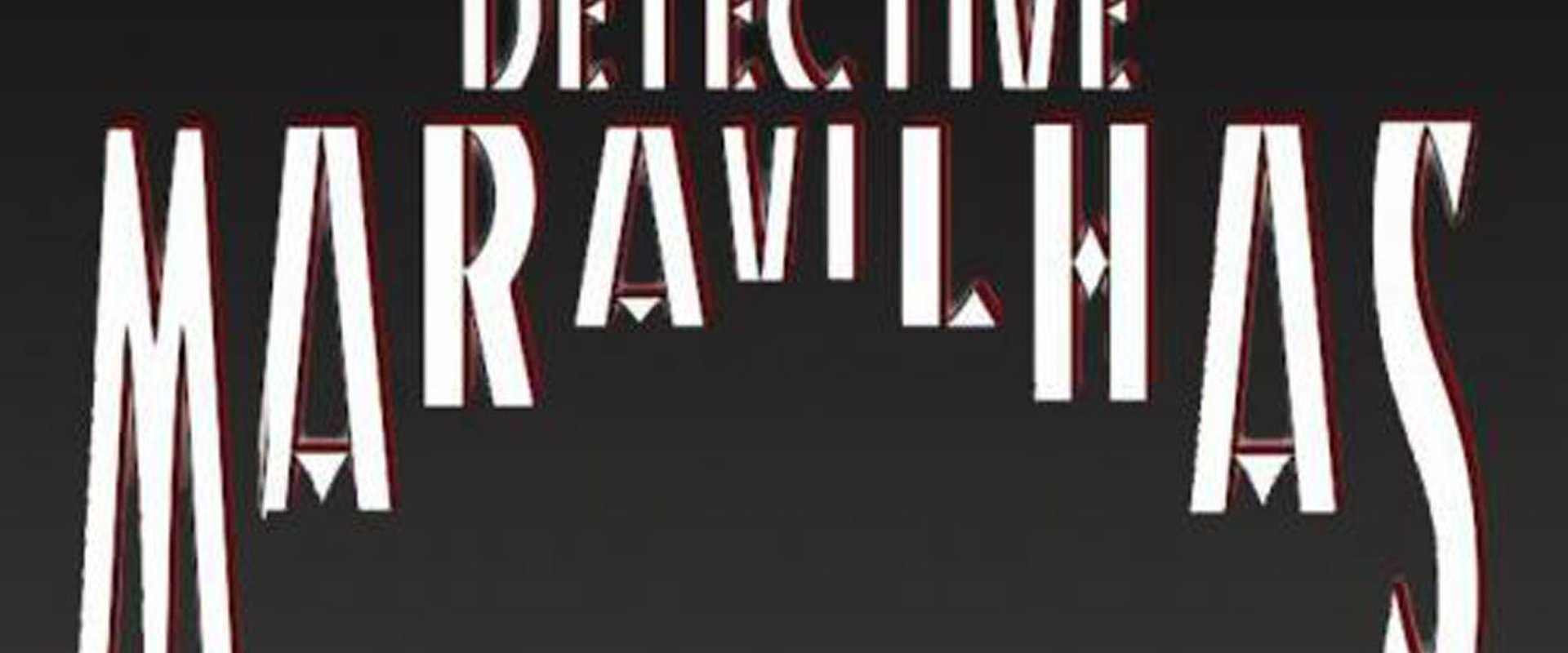 Detective Maravilhas