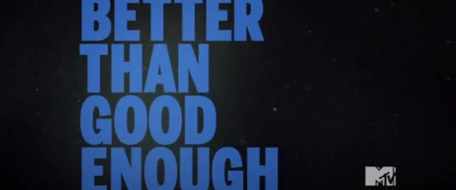 Drake: Better Than Good Enough's banner image