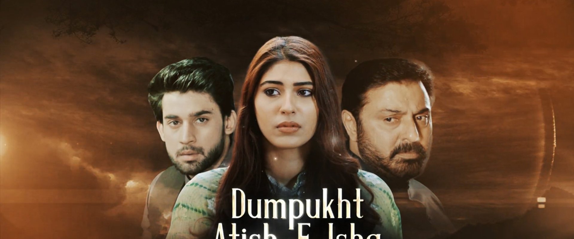 Dumpukht - Aatish e Ishq