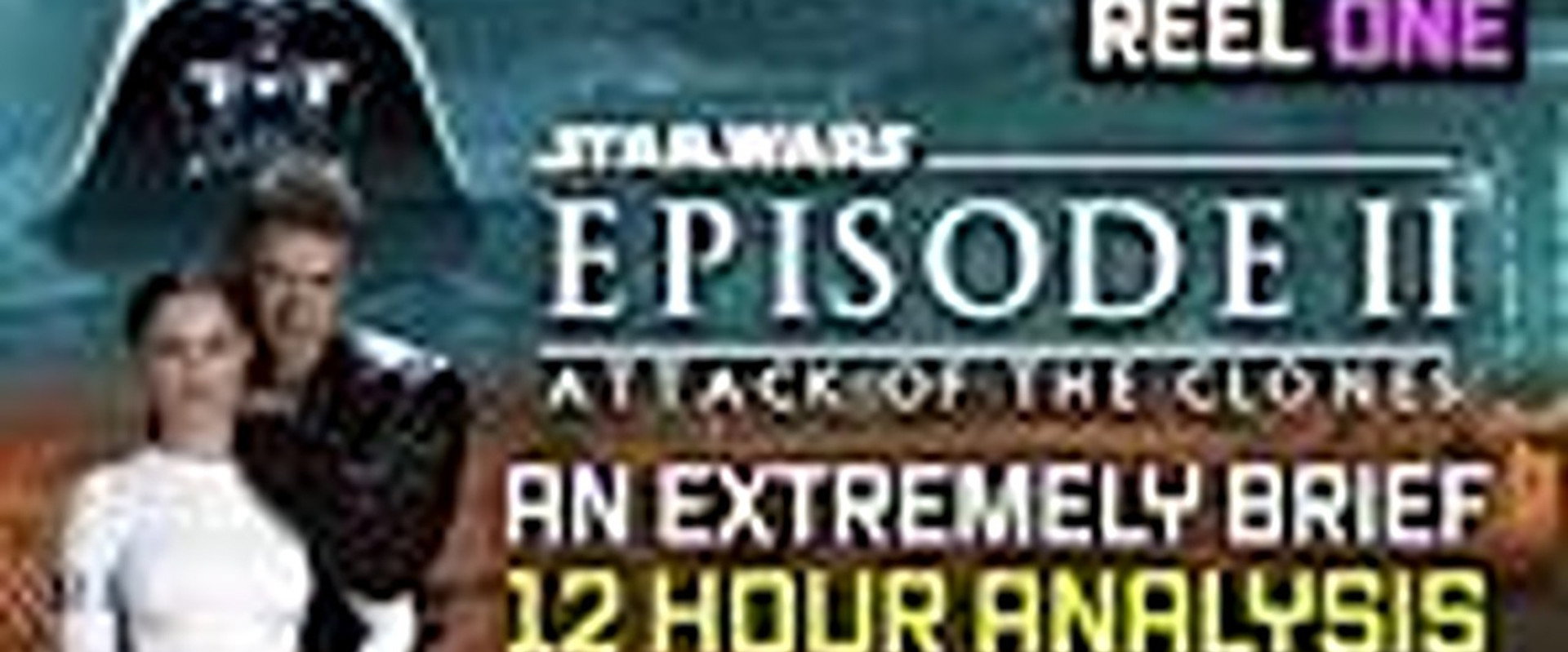 A Very Brief Analysis: Attack of the Clones (Reel 1 of 3)