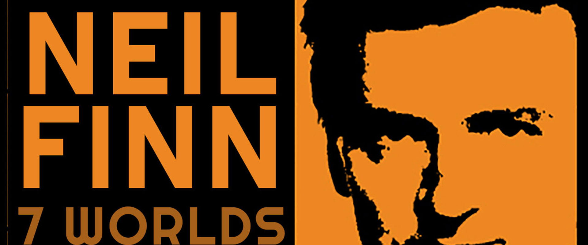 Seven Worlds Collide: Neil Finn & Friends Live at the St. James's banner image