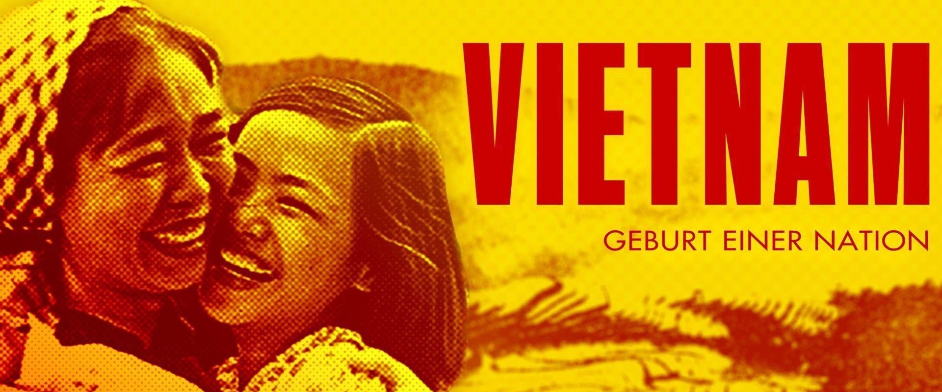 Vietnam. Geburt einer Nation