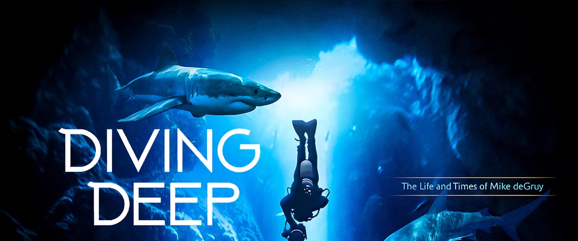 Diving Deep: The Life and Times of Mike deGruy