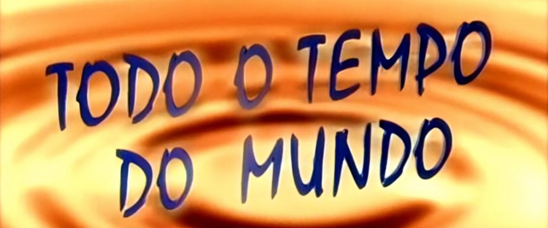 Todo o Tempo do Mundo