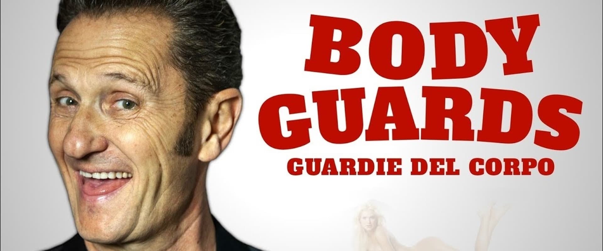 Body Guards - Guardie del Corpo