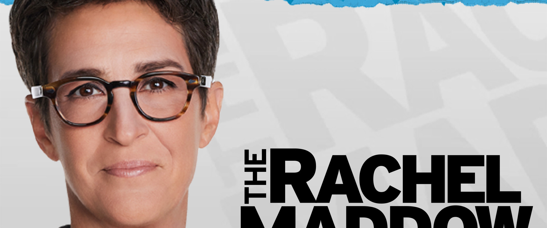 The Rachel Maddow Show