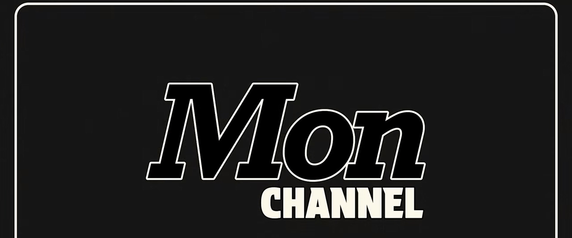 MON CHANNEL's banner image