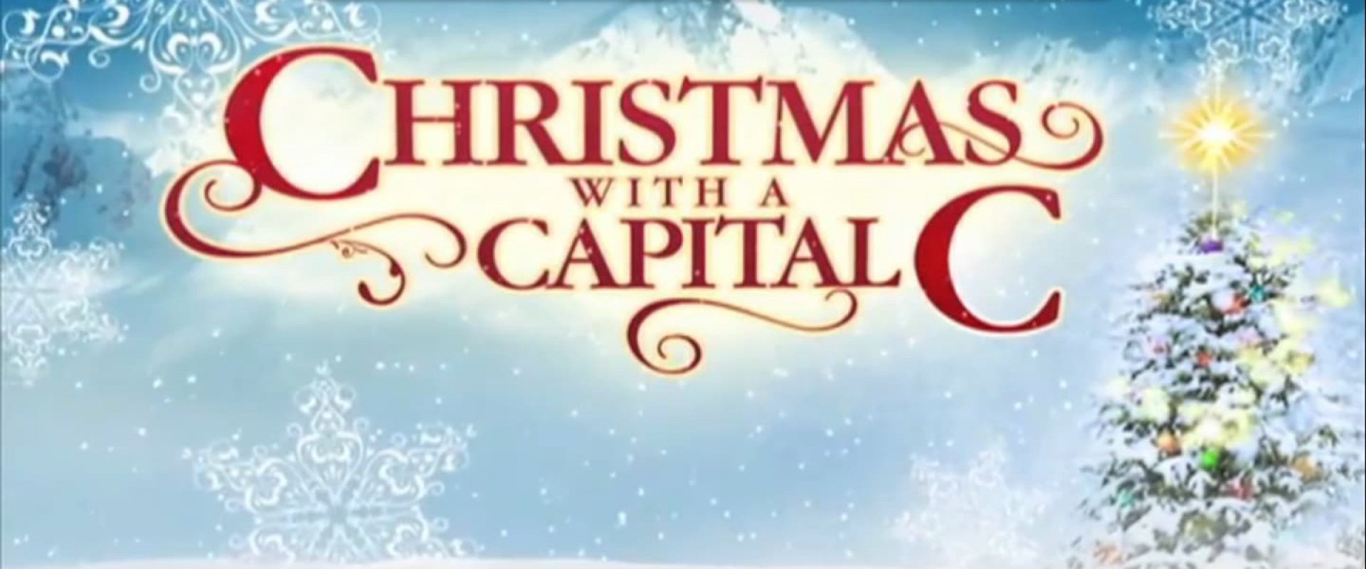 Christmas with a Capital C