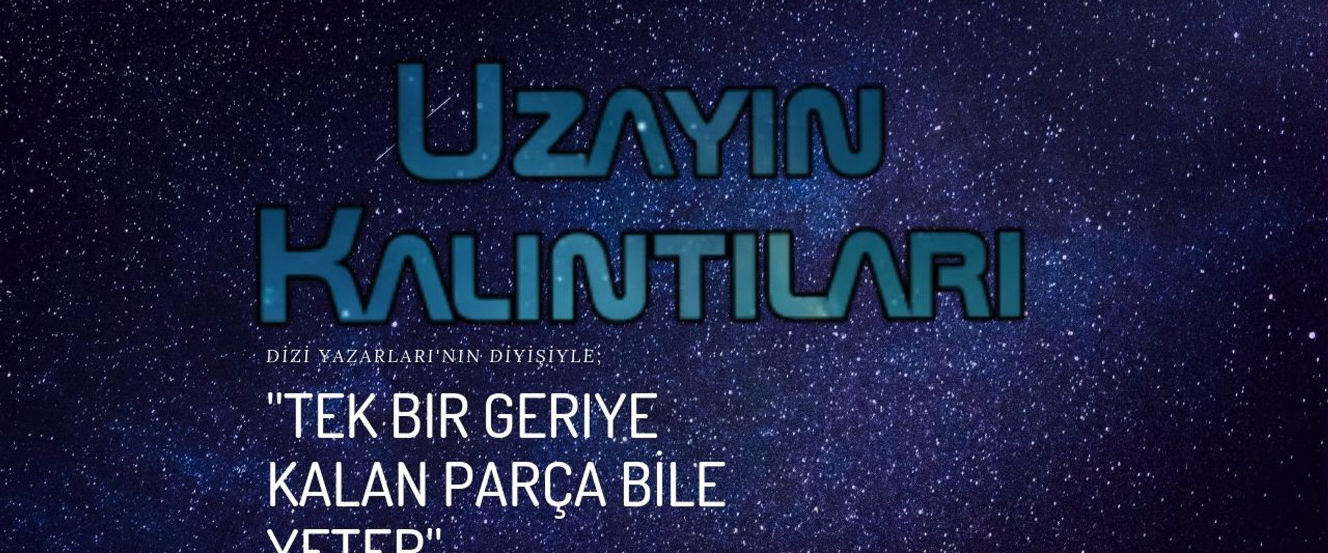 Uzayın Kalıntıları