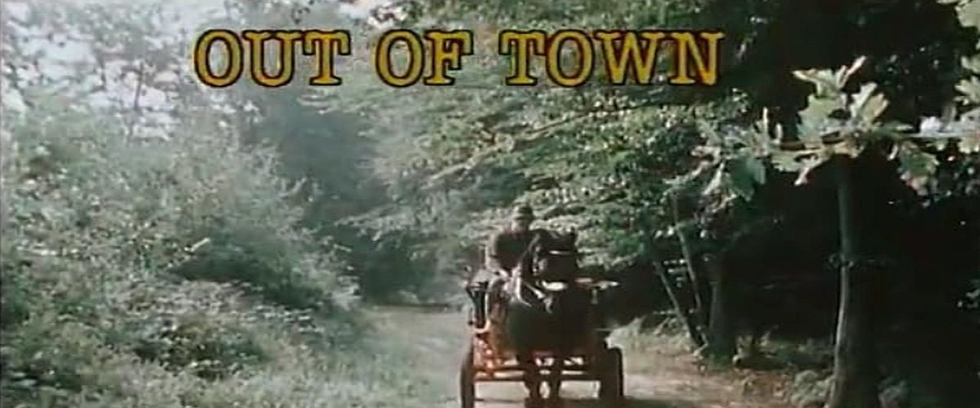 Out of Town