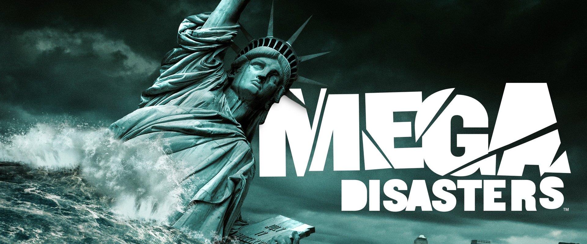 Mega Disasters