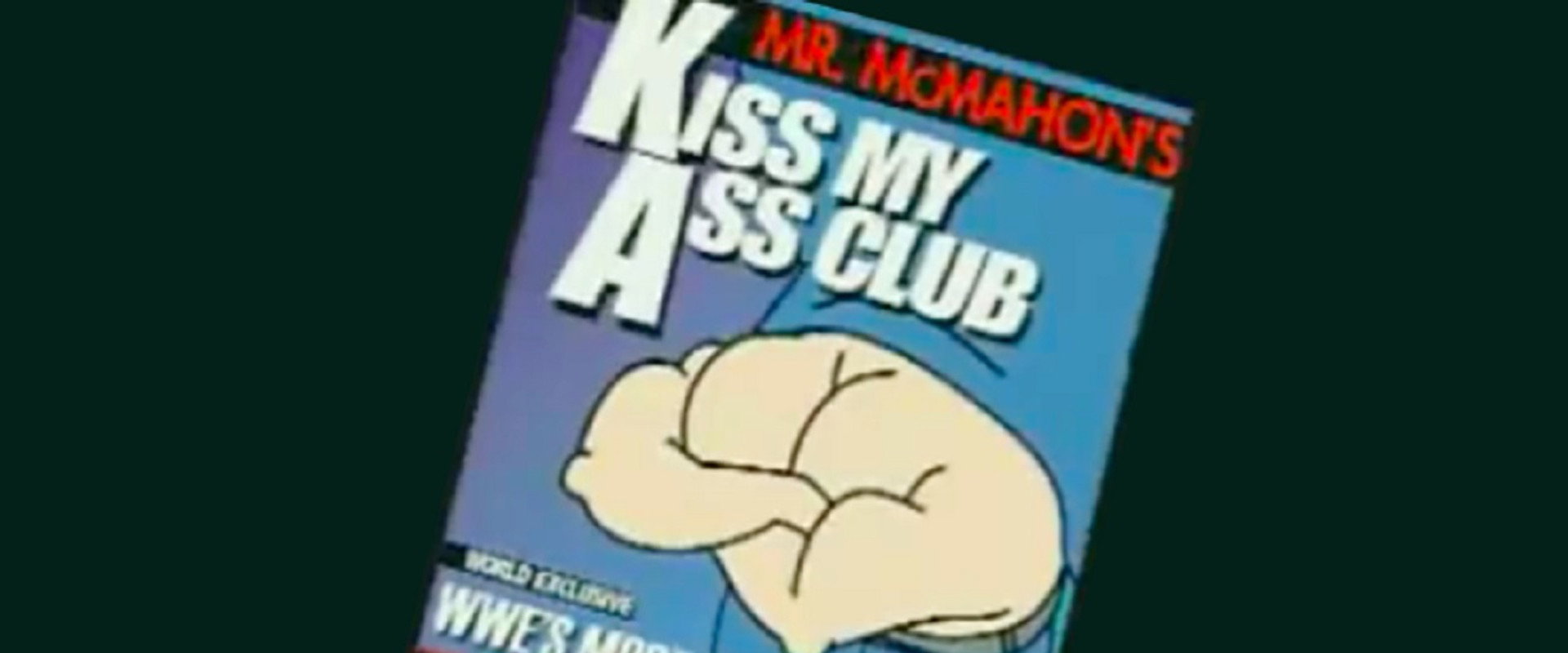 Mr. McMahon & His Ass