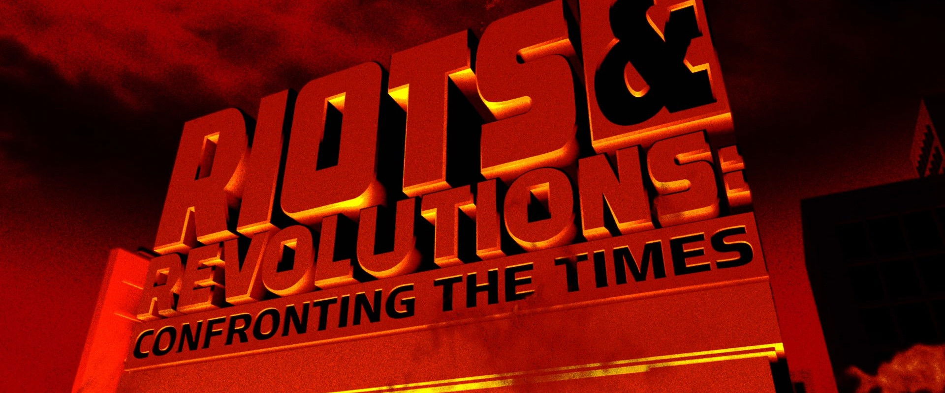 Riots & Revolutions: Confronting the Times's banner image