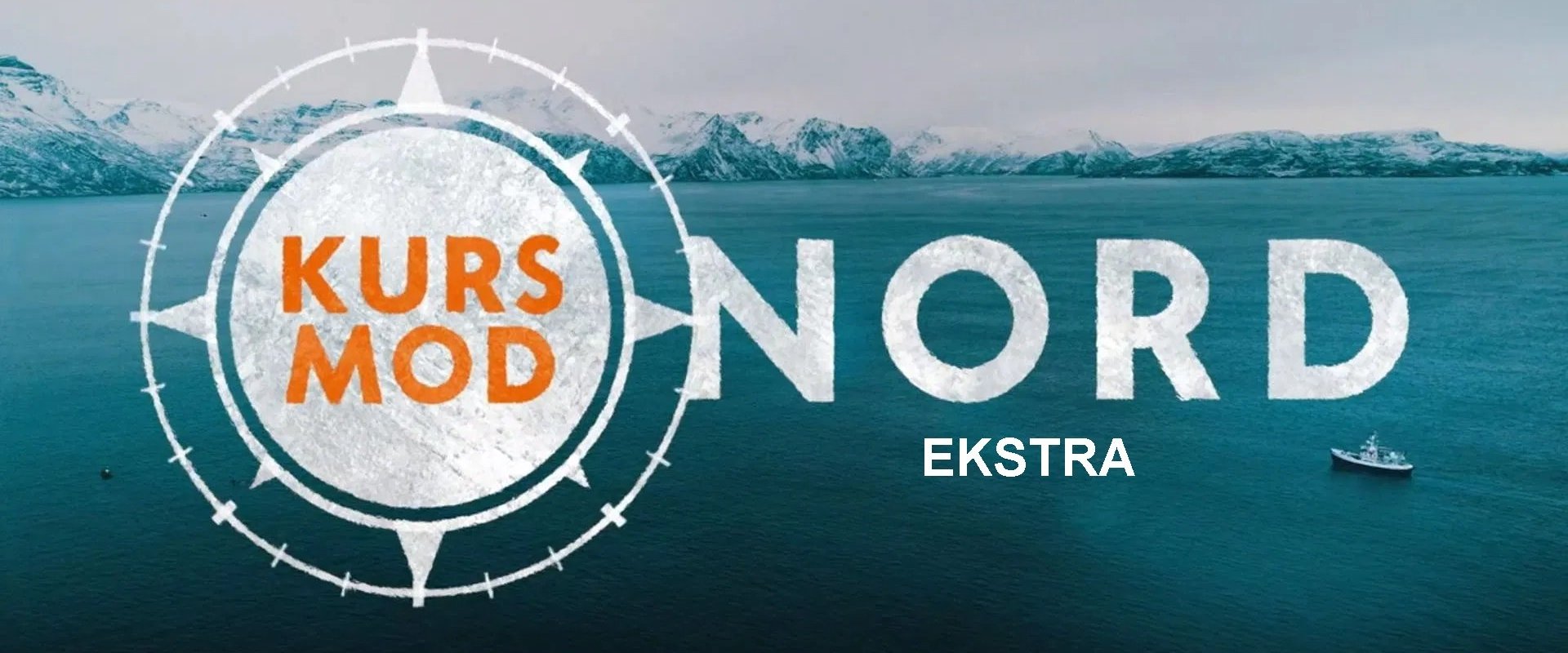 Kurs mod nord - ekstra