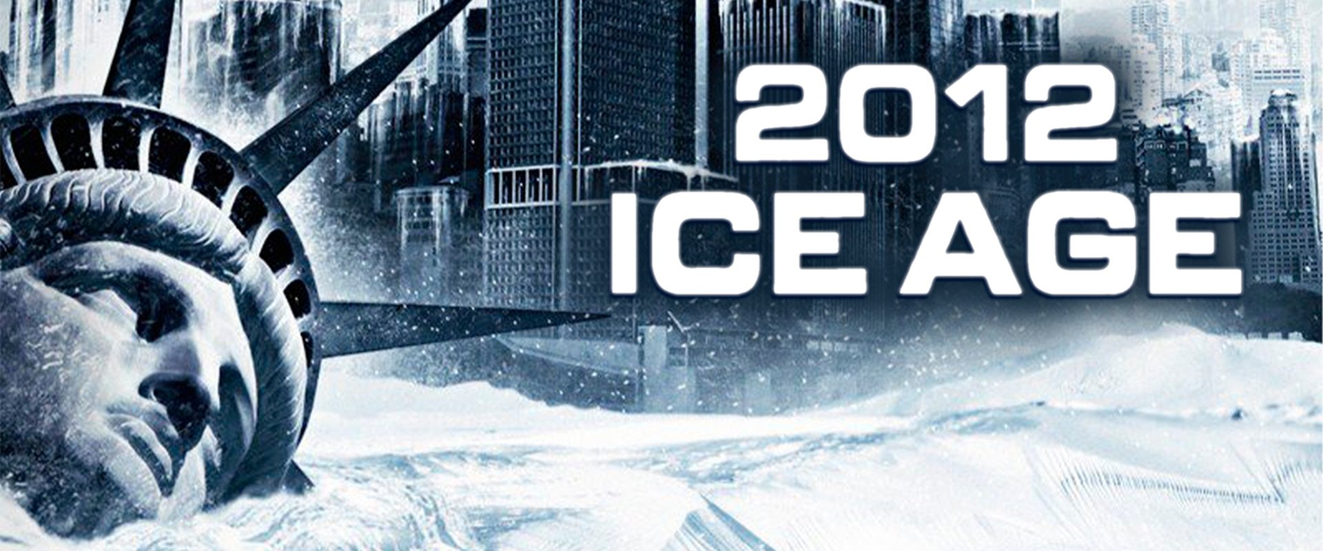 2012: Ice Age