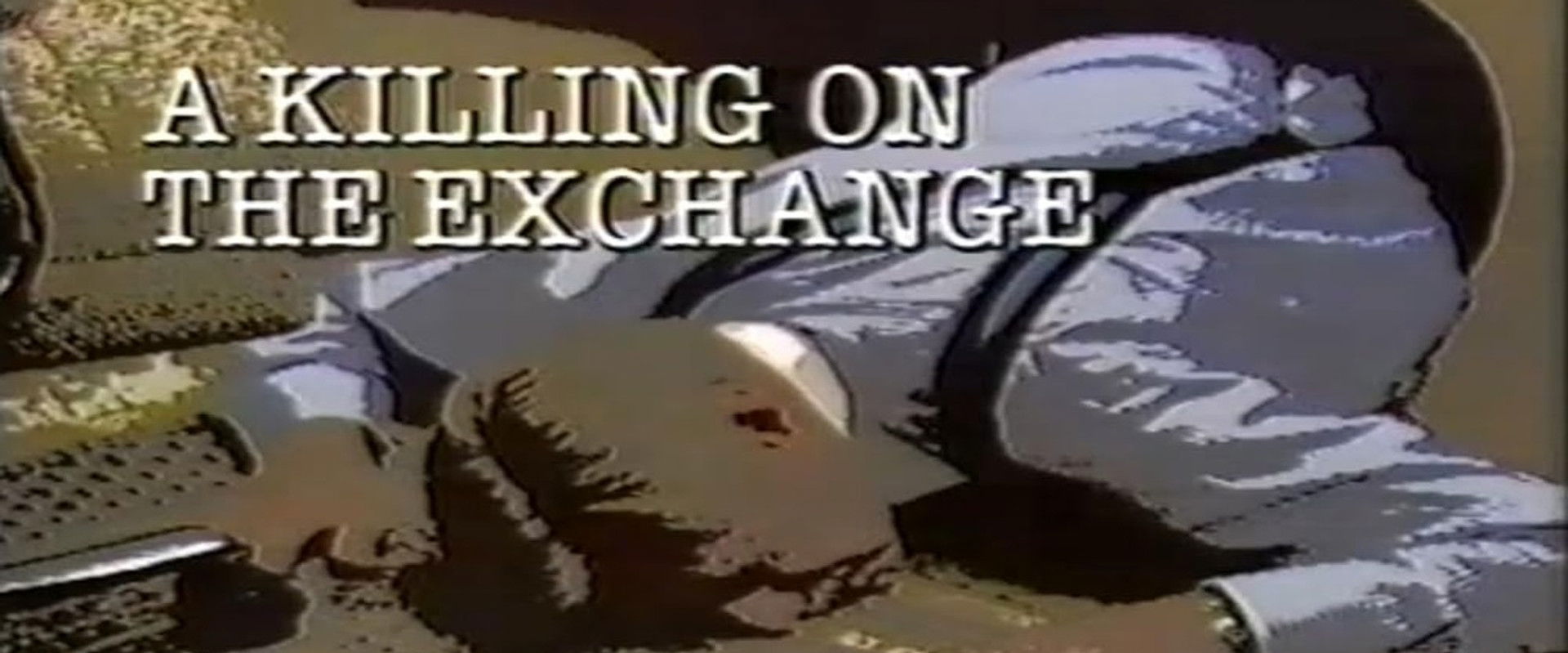 A Killing on the Exchange