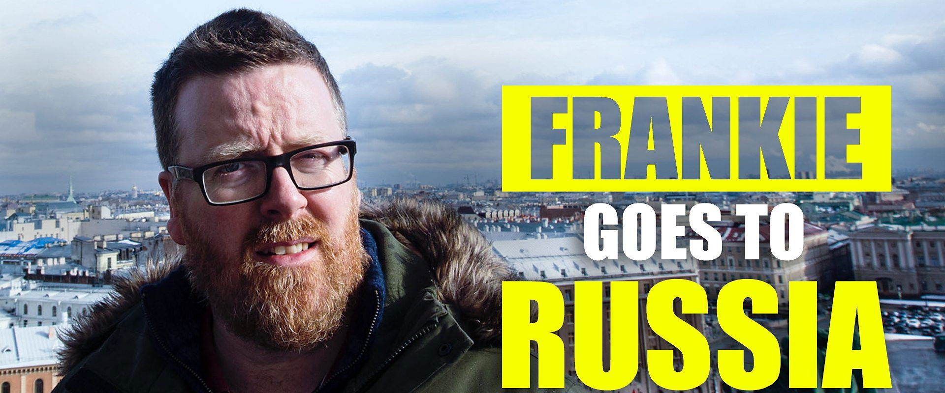 Frankie Goes to Russia