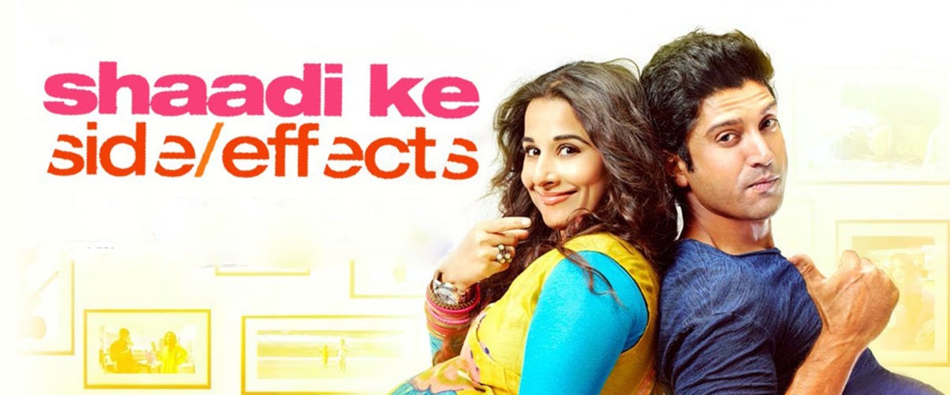 Shaadi Ke Side Effects