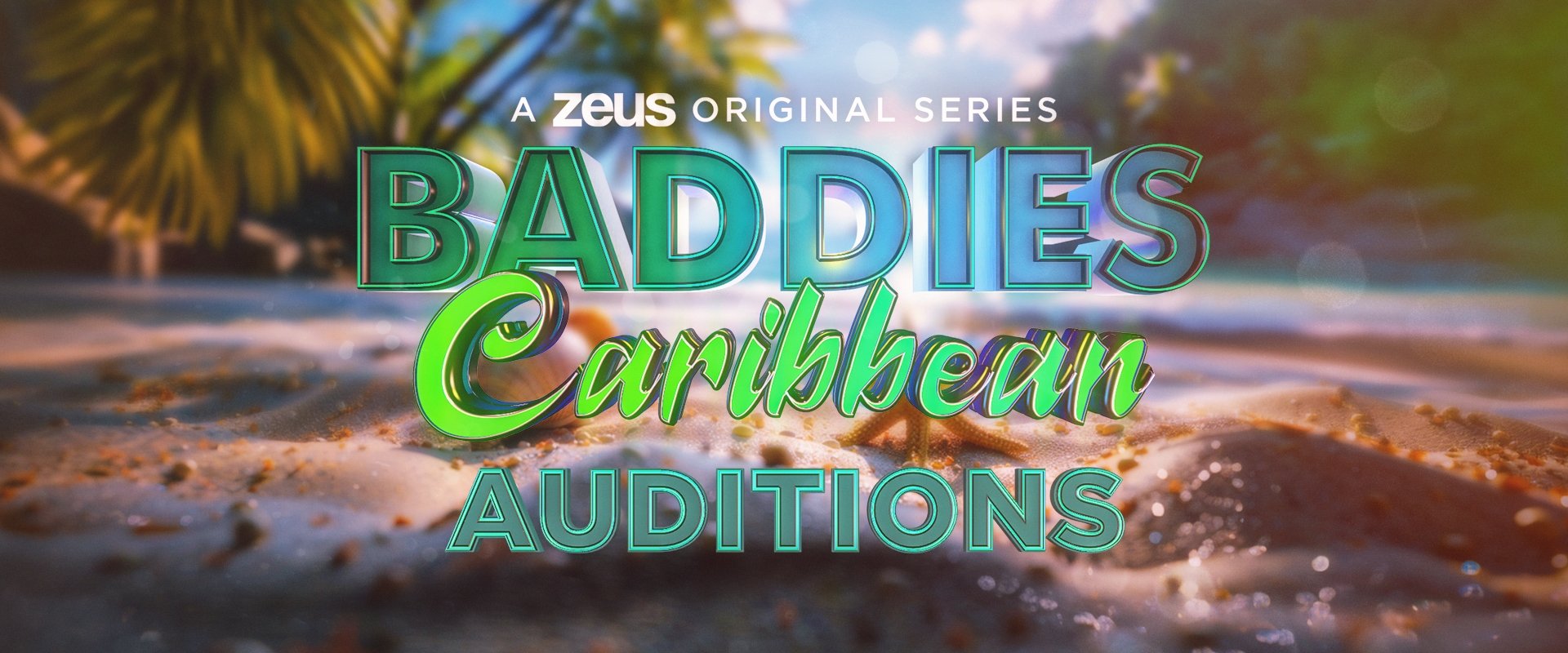 Baddies Caribbean Auditions