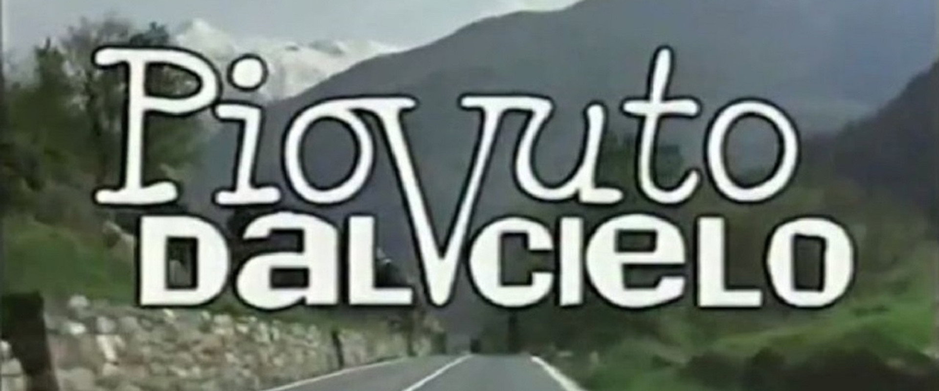 Piovuto dal cielo's banner image