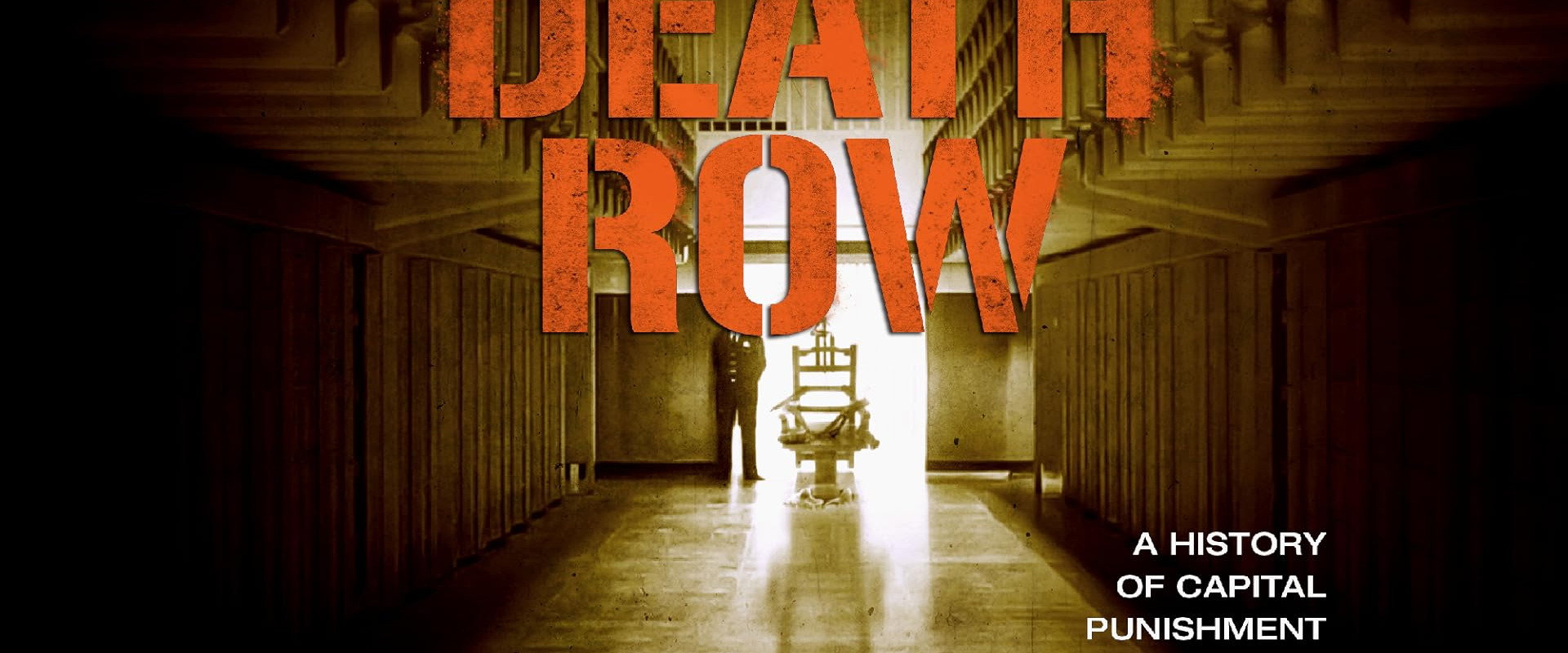 Death Row: A History of Capital Punishment in America