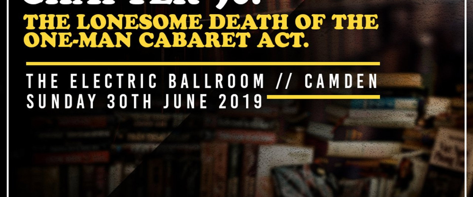 PROGRESS Chapter 90: The Lonesome Death Of The One-Man Cabaret Act's banner image