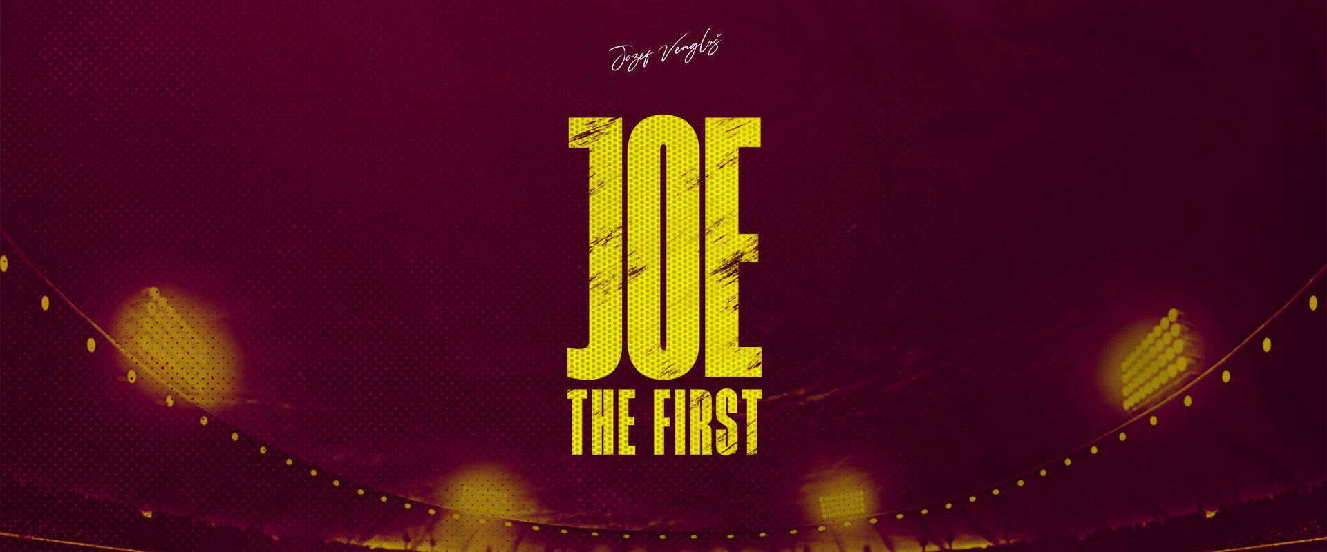 Joe the First's banner image