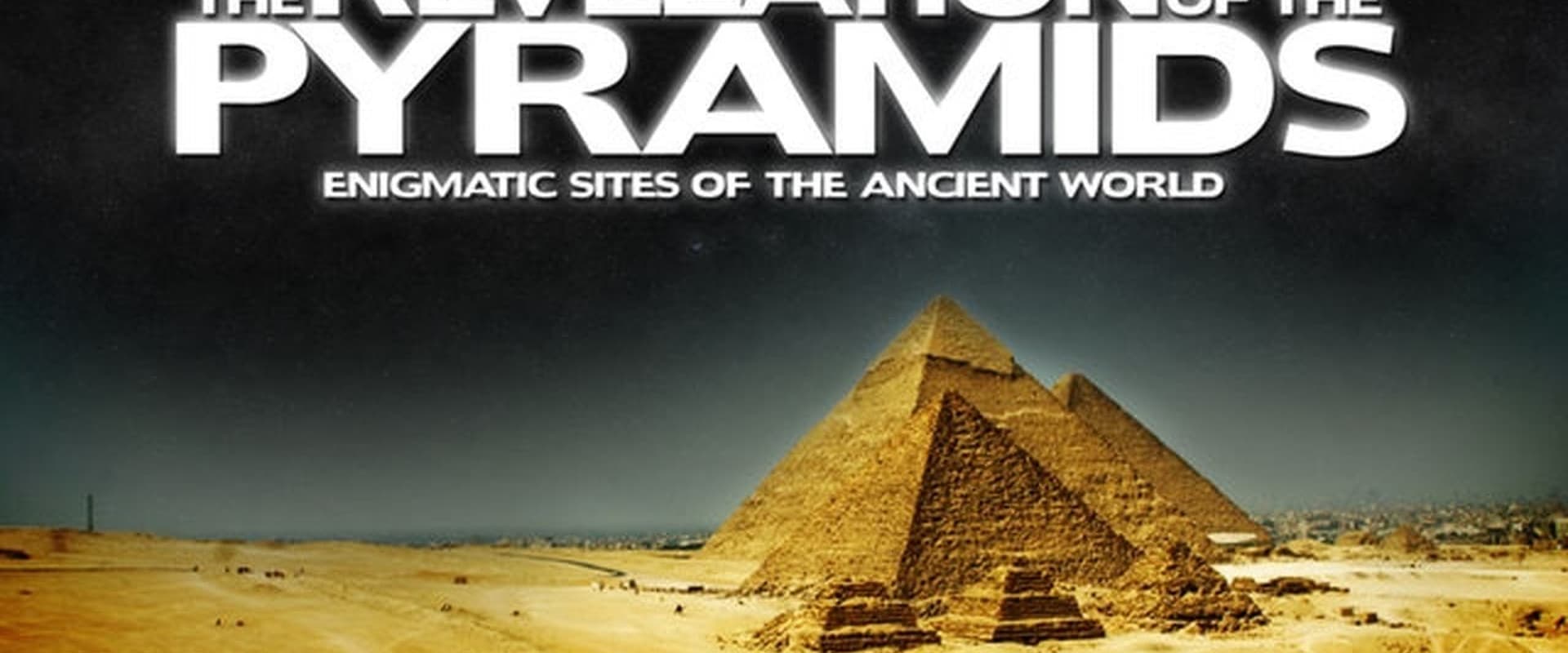 The Revelation of the Pyramids