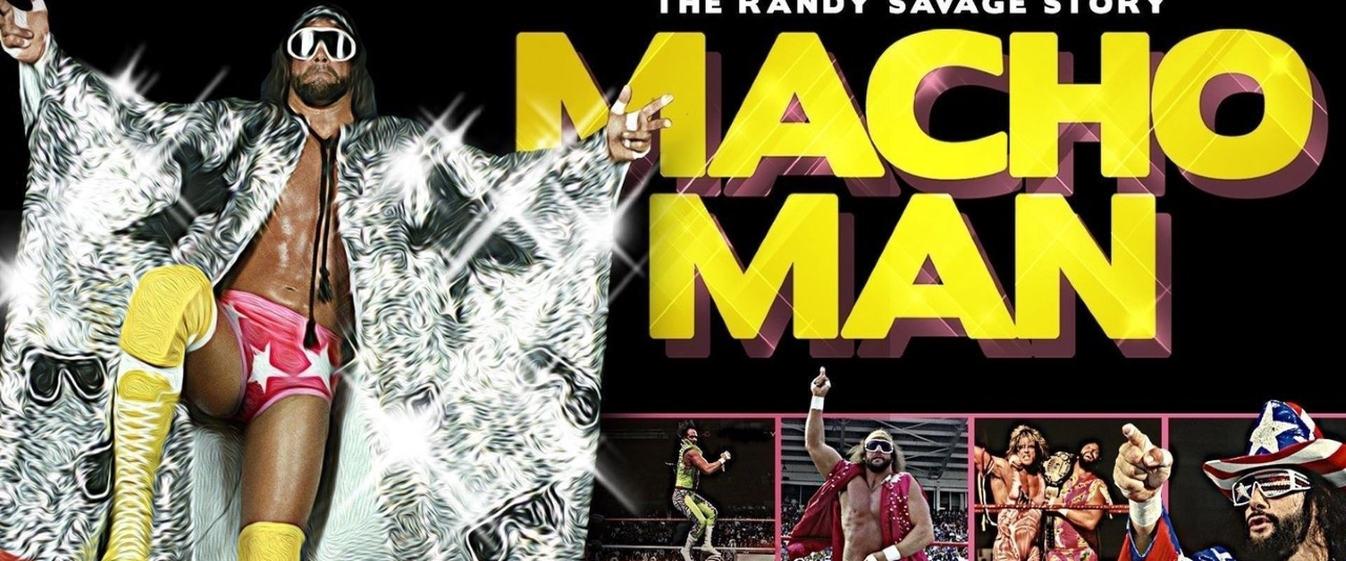 WWE: Macho Man - The Randy Savage Story