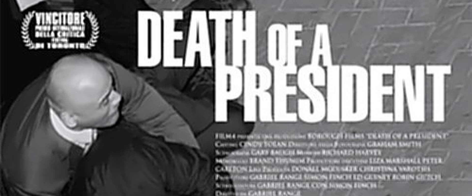 Death of a President (Morte di un presidente)