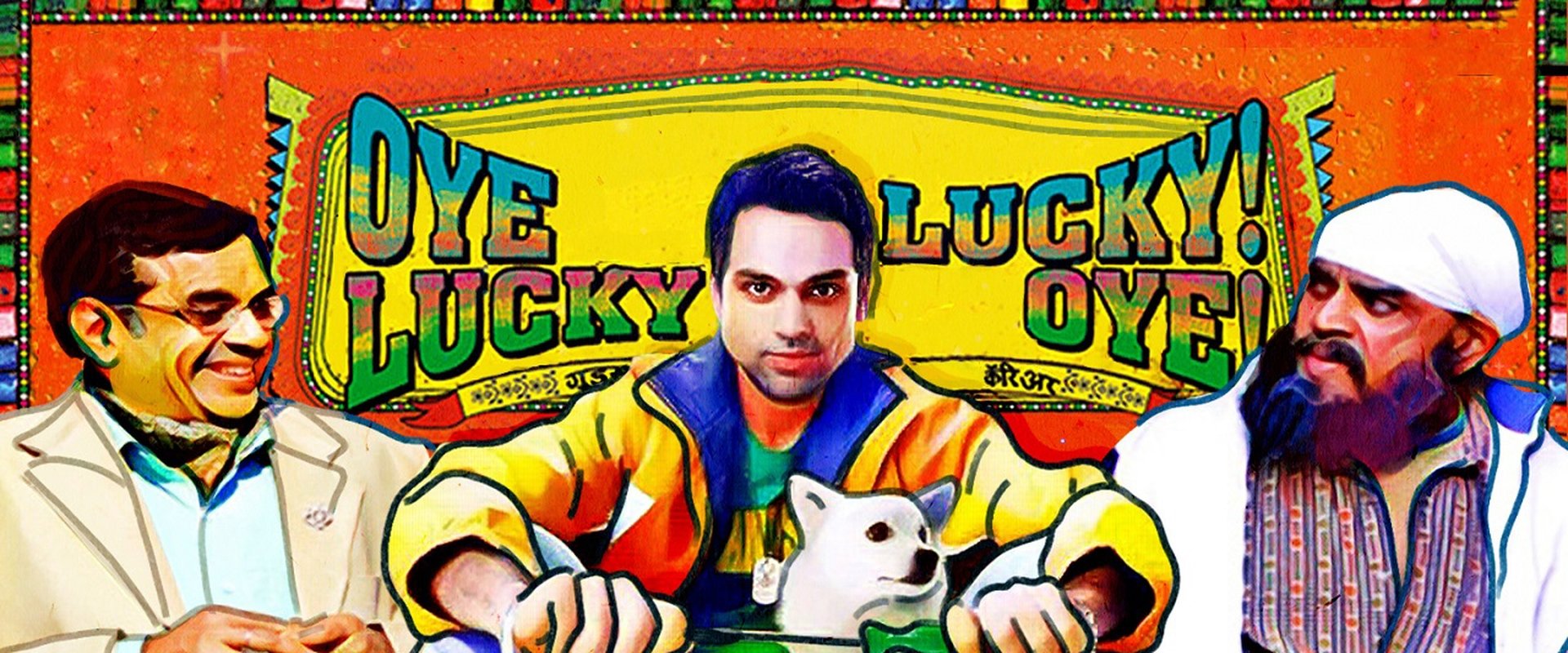 Oye Lucky! Lucky Oye!