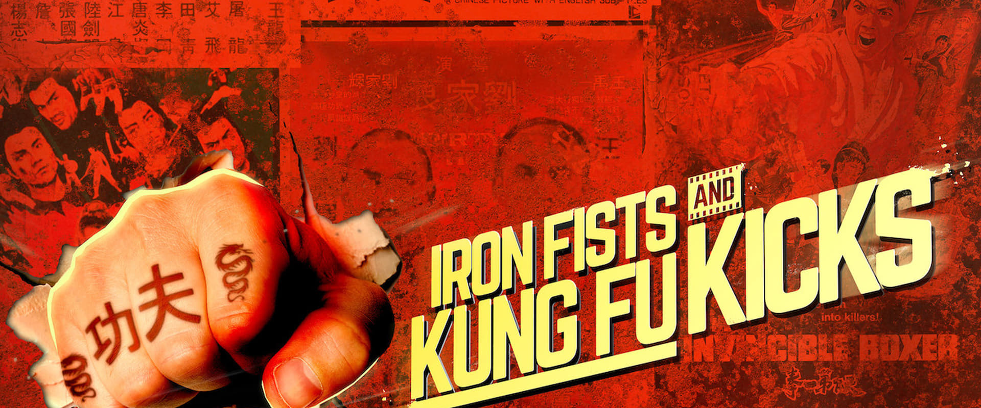 Iron Fists and Kung Fu Kicks