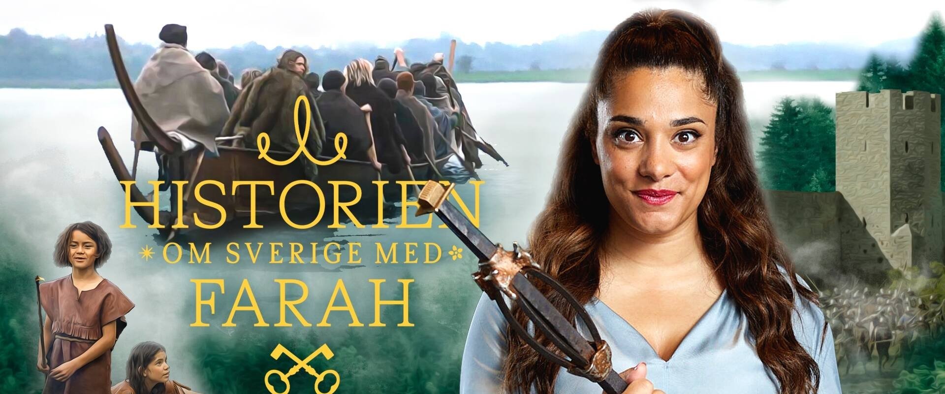 Historien om Sverige med Farah