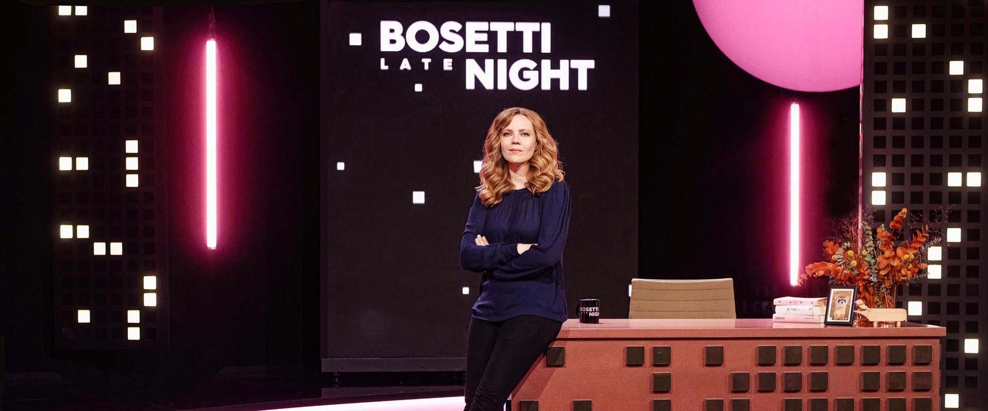 Bosetti Late Night