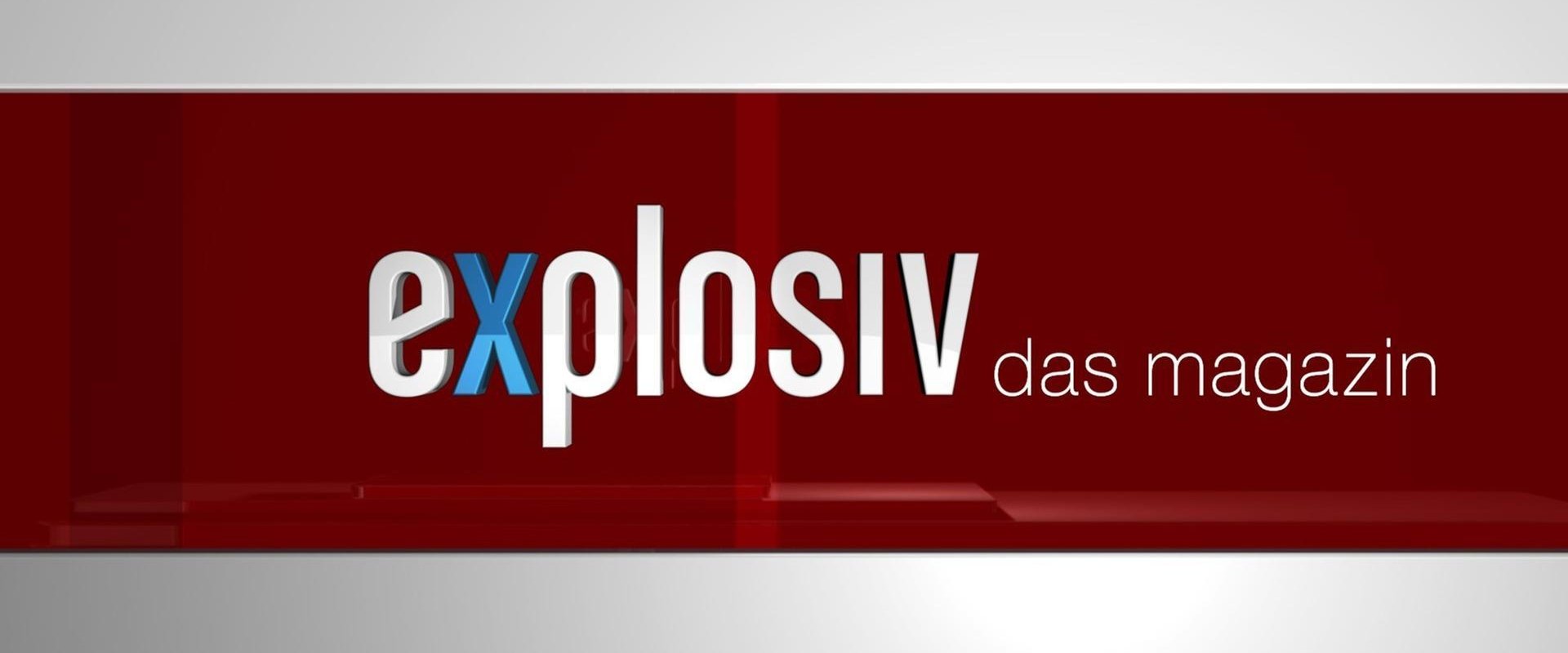 Explosiv - Das Magazin
