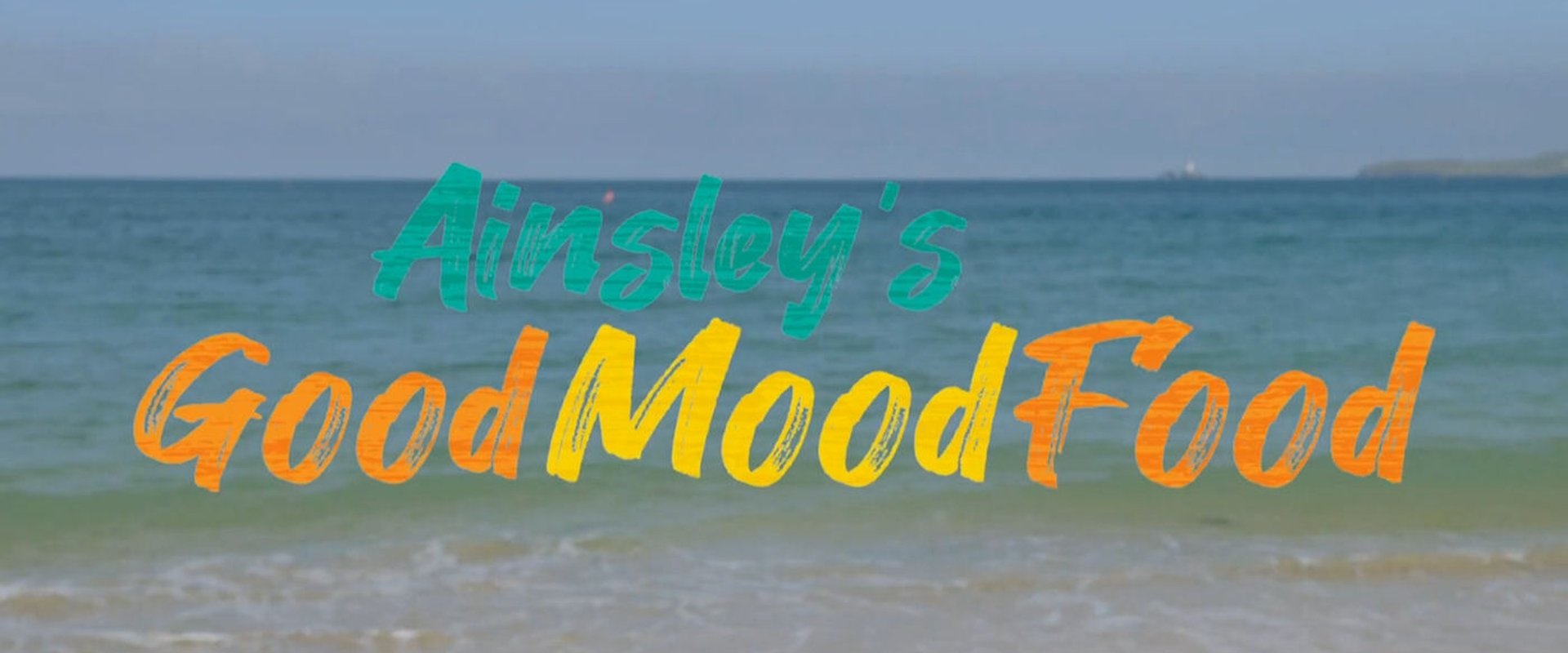 Ainsley's Good Mood Food