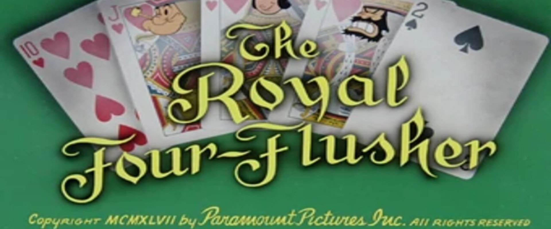 The Royal Four-Flusher