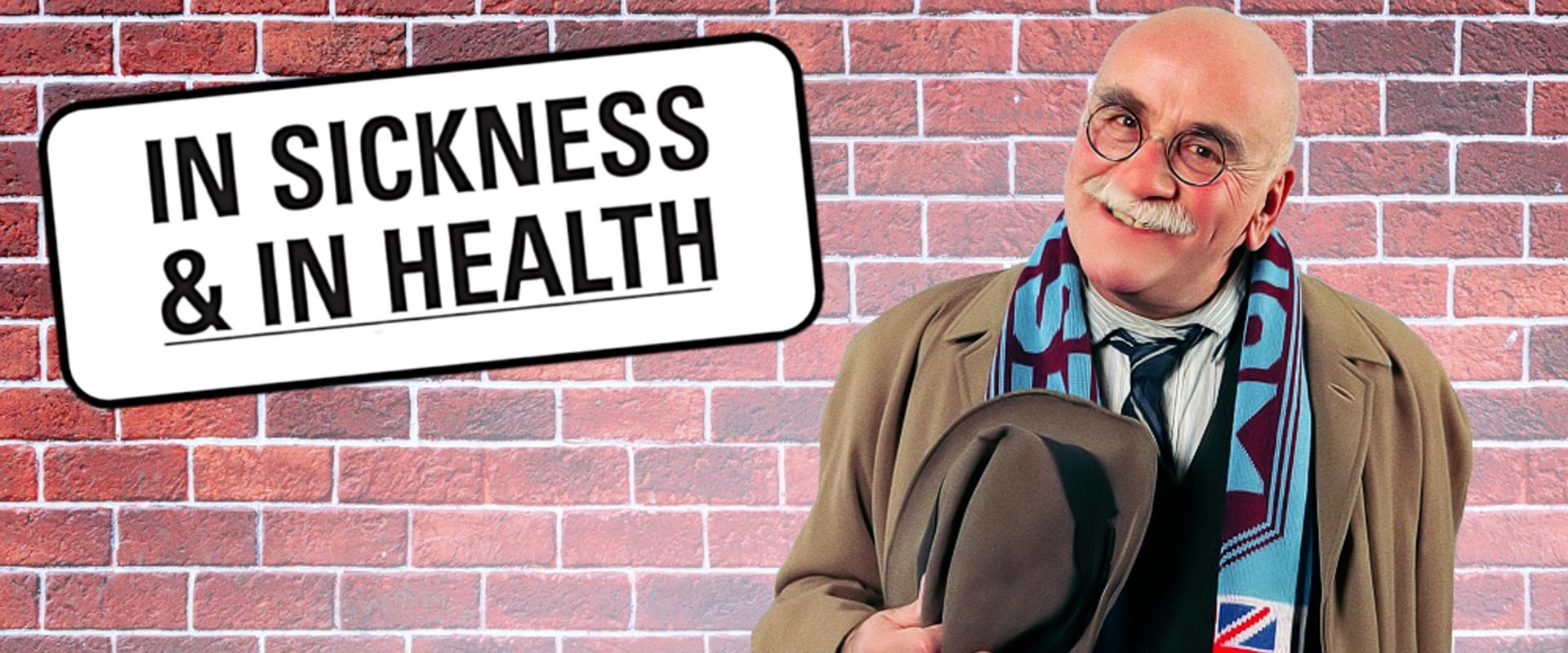 In Sickness and in Health