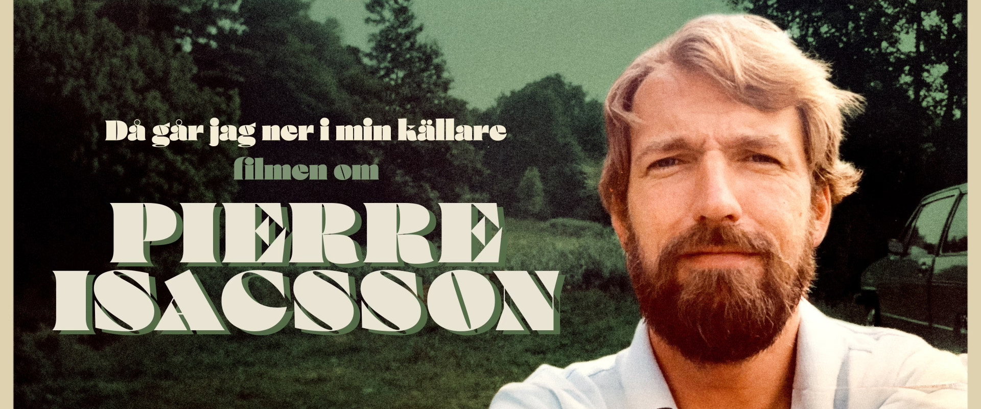 Då går jag ner i min källare – filmen om Pierre Isacsson's banner image