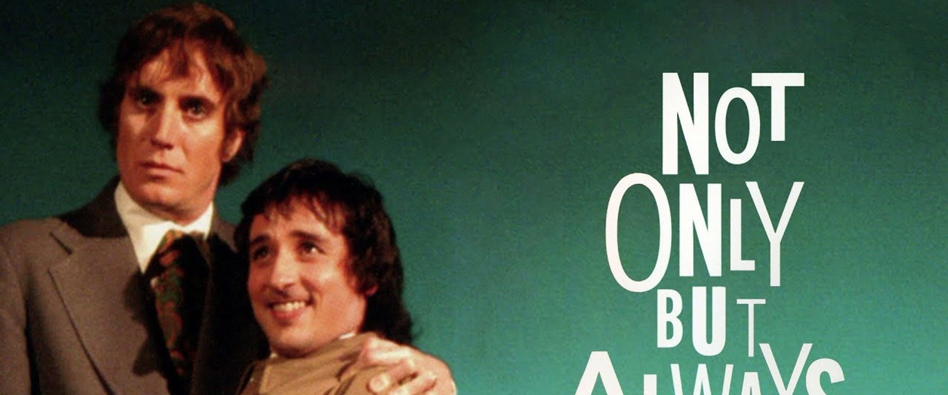 Not Only But Always's banner image