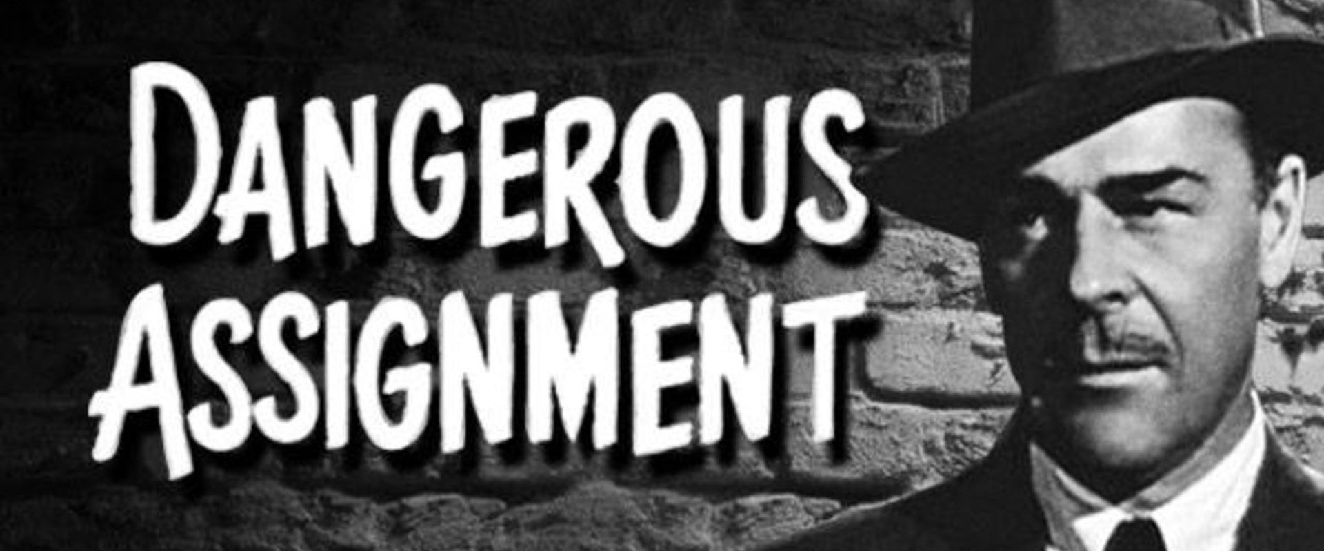 Dangerous Assignment